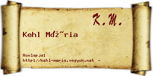 Kehl Mária névjegykártya
